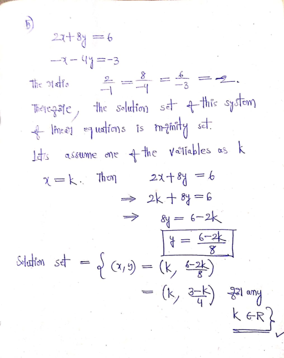 2x+8y = 6 -7-4y=-3 the ado $ =* == 2. Thelepate, the solution set 4 this system * lnray equations is imzimity set. lets assum