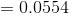 = 0.0554
