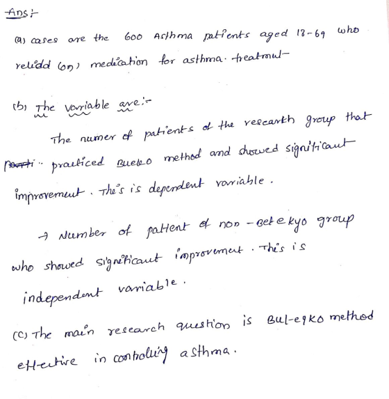 a) cases are the 600 Acthmapak?ents aged 13-69 ents aged -6 (wha The numer cf ot the vescarth roup that s rs #1 . prouHced chswed significan- improvemub Ths is dependent voriable Bueloo methed amd -a Number of partent et no -gele kyo who shourd scaut inporimet his is independmt vomiab (C) T eHetire in conholurya sthma rna