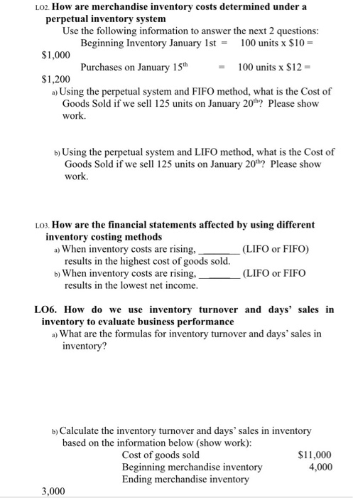 L02. How are merchandise inventory costs determined under a perpetual inventory system Use the following information to answe