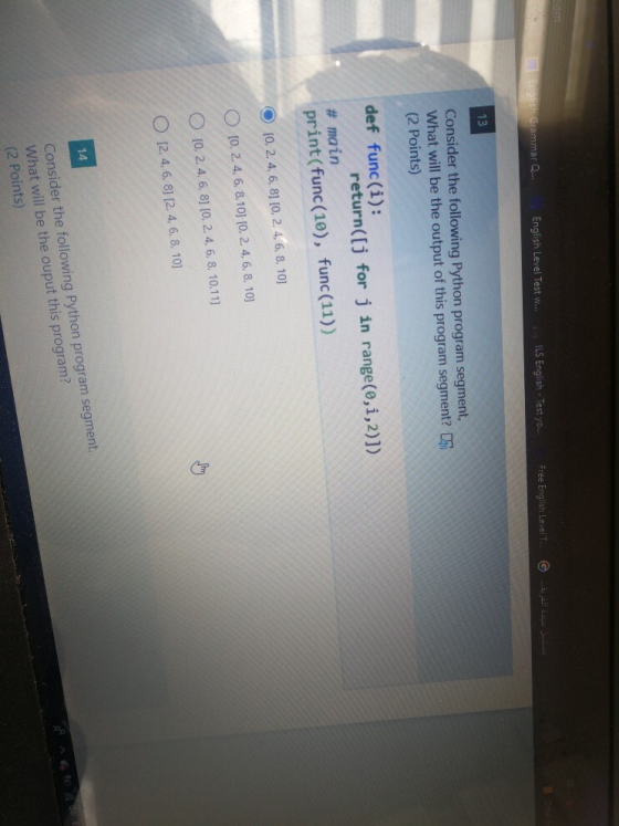 G Free English Level T. English Level Test w... English Grammar Q. ILS English - Test yo... 13 Consider the following Python