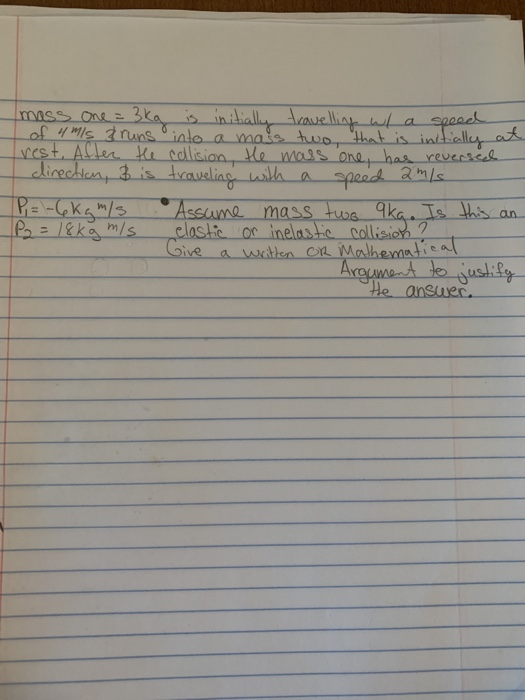 mass one = 3ka is initially travelling w/ a speed of umis & runs into a mass two, that is initially at I rest. After the coll