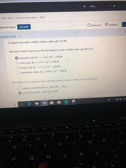 HW 11 - Fall 19 YANG > Activities and Due Dates > HW 11 Resources Feedback ignment Score: 150/1800 Question 1 of 18 > A stude