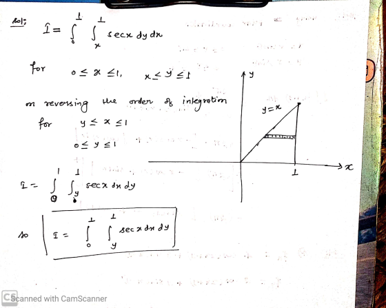 T Holy T i= f seck dy da for 0 < x <1, x<ýst ☺ Buistanze no the order of integration yx for y < X I o <ysl > L L- ور ل fp up