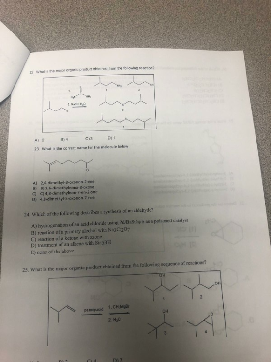 22. What is the major organic product obtained from the following reaction? ho A) 2 B)4 C)3 D) 1 23. What is the correct name