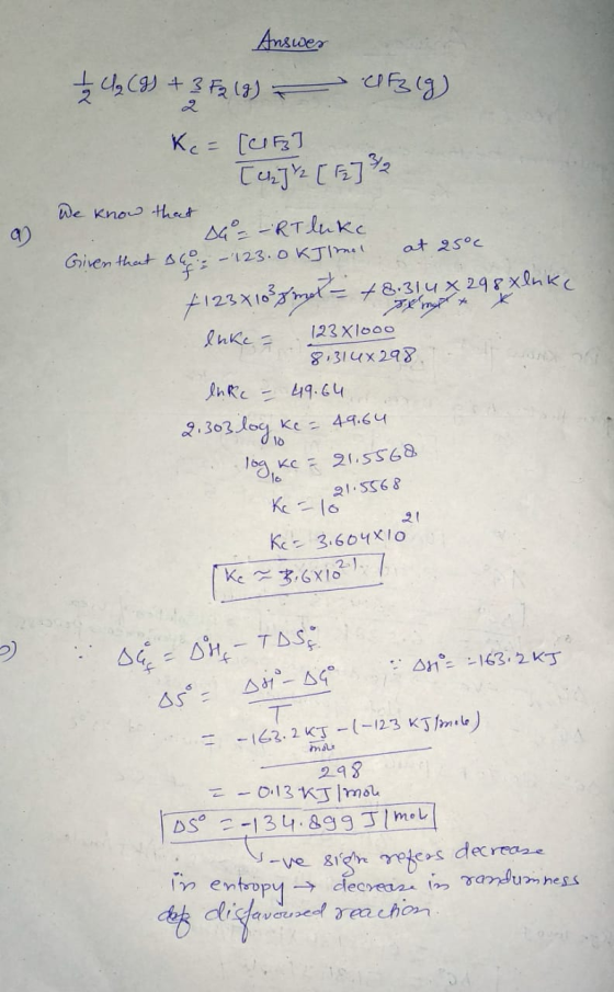 - Answes ₂ (g) + 3 F2 (g) 153 lg) Ke= [CIF3] [cz] / [[] % We know that so q) RT luke. Given that she - 123.0 kJ med at 25°c (
