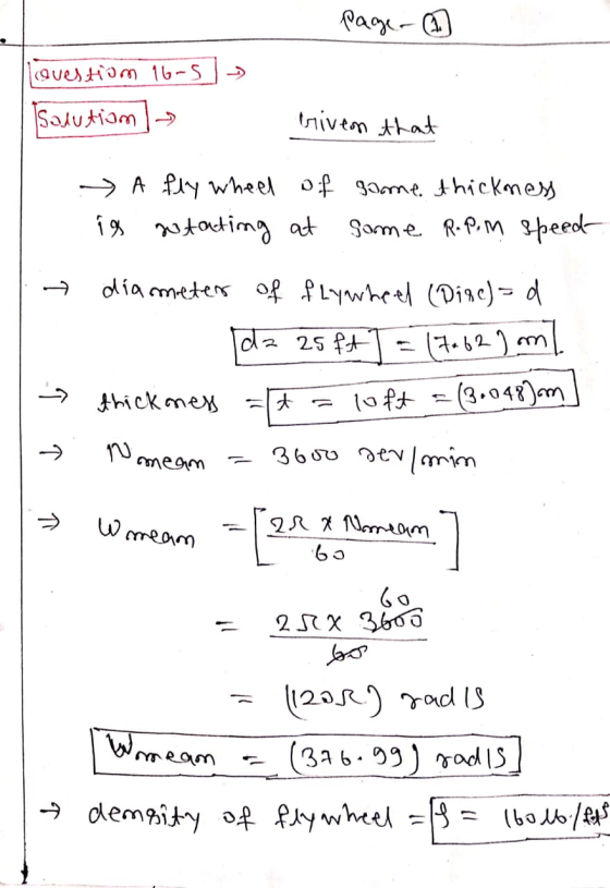 page-① lovestiom 16-5 Solution | briven that A fly wheel of some thickness is gotating at game R.P.M speed diameter of flywhe