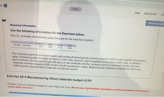 Saved Help Save & Exit Su Check my wor Required information Use the following information for the Exercises below. Ruiz Co pr
