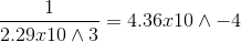 2.29x1023 - = 4.36x10л – 4
