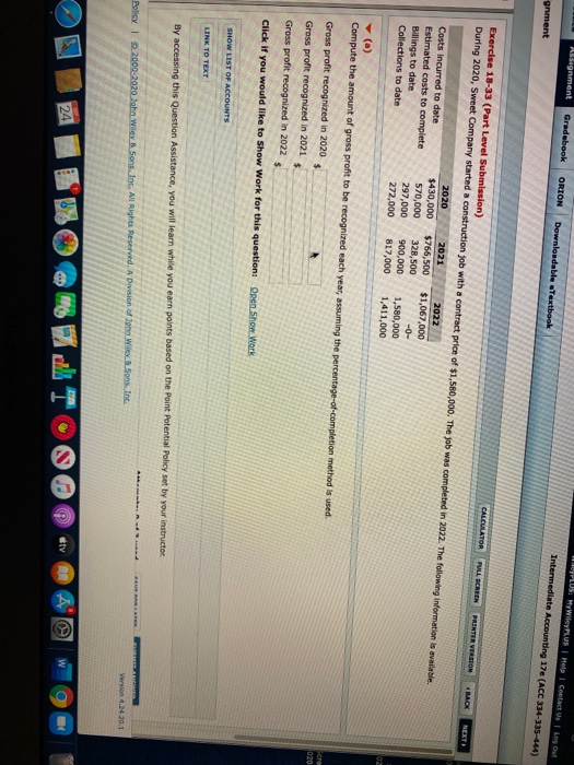 Assignment Gradebook ORION Downloadable eTextbook PLUS: MywileyPlus I Help Contact Us Logo Intermediate Accounting 17e (ACC 3