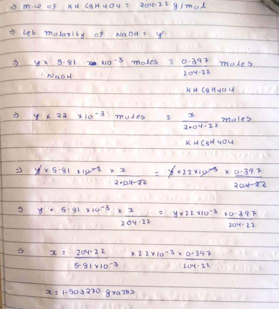 - М - to oя кн с нҷоч : Зоч-22 91 т. - Let molarity of NaOH = y. 2 x 5.81 x10-3 moles = 0.397 moles 20ч-22 NaOH Кн Сичо Ч 9 к