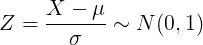 X-M Z=1 ~ N(0,1) o