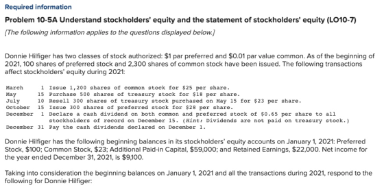 Required information Problem 10-5A Understand stockholders equity and the statement of stockholders equity (LO10-7) [The fo
