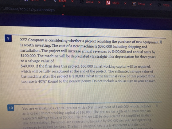 niveX M McGr. x_ Powex hoc 1380kaaa/topic12/patchnh6qx/ XYZ Company is considering whether a project requiring the purchase o