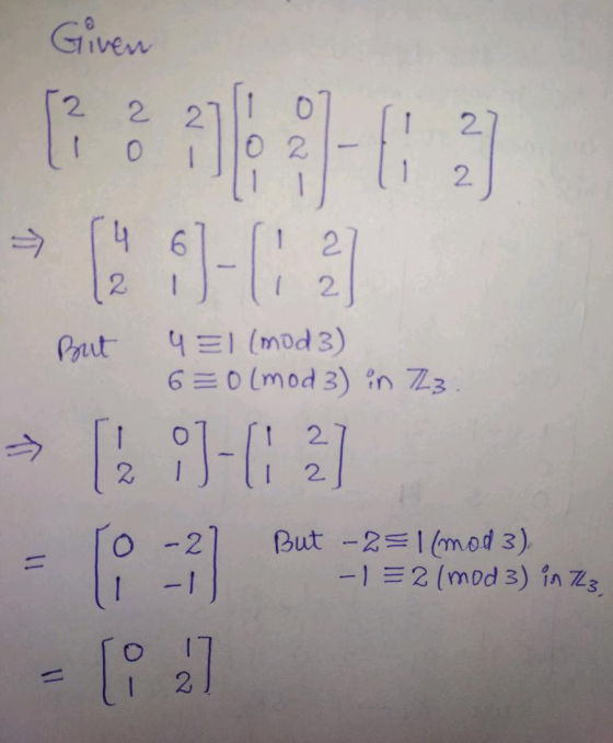 Given But 41 (mod 3) 6 = 0 (mod 3) in 3. → [ 1-63] = P -?] But -2=1[mod 3) -1 = 2 (mod 3) in 723 - [1 2]