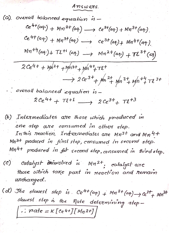 Answers. (a). overall balanced eqreation is - ce 4+(99.) + M712+(99.) —Ce3+(99.) + Mn3+ (aq). Ce47(aq) + Mast (aq) + Ce 3+ (a