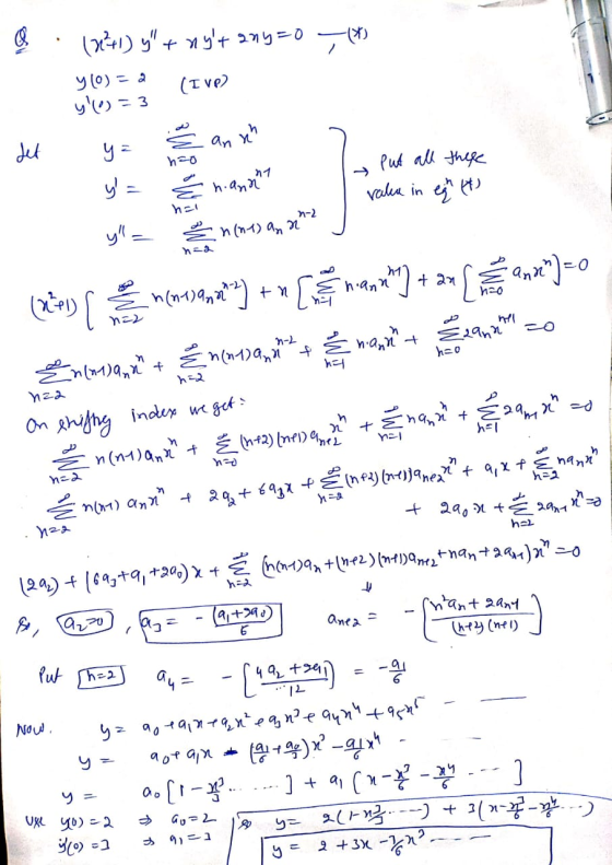 het and (2+1) + nyt any=0 (7) (IVP) y (0) = 2 yll = 3 E an nh Jet h=0 y = y = Ž hana put all there value in eight h=1 n