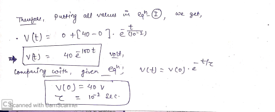 we get, Therefore, putting all values ů (ph-6, v (t) o+[400]. ě do 2) t . v (t) 40 e 100t volt, the comparing with, given equ