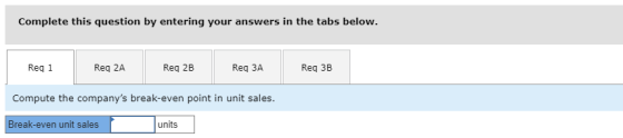 Complete this question by entering your answers in the tabs below. Req 1 Reg 2A Req 2B Req ЗА Reg 3B Compute the companys br