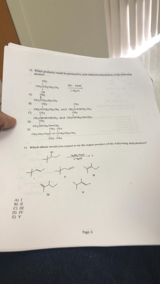product(s) would be produced by acid-catalyzed dehydration of the alcohol? CH CH3CCH2CH2 CH3 HA, heat -H20) он A) CH B) C) CH