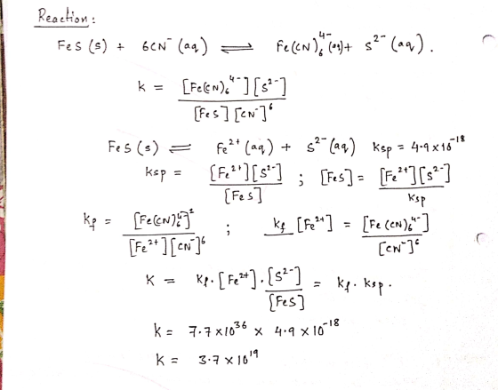 ON O Reaction: Fes (8) + ben (aq) = Fe (en) Cey+ $2 (aa). k = [Fe(en) ][92-] 1 [fes] [EN] Fes (s) = Fe2+ (aq) + $2(aq) k
