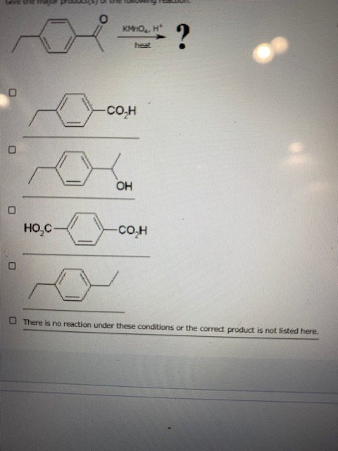 о ко, н* ? heat -сон ОН НО,С -co,Н There is no reaction under these conditions or the correct product is not listed here.