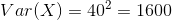 Var(X) = 40% = 1600