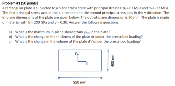 alem1s aonsalpn A rectangular plate is subjected to a plane stress state with principal stresses: σ,-67 MPa and σ,--23 MPa. T