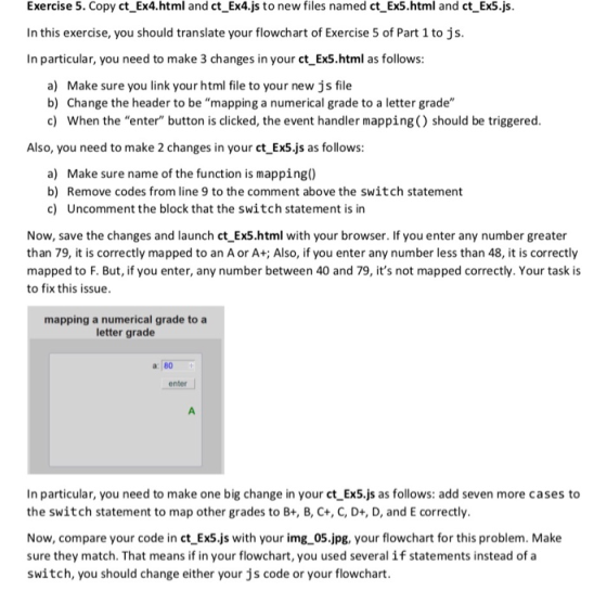 Exercise 5. Copy ct_Ex4.html and ct_Ex4.js to new files named ct_Ex5.html and ct_Ex5.js. In this exercise, you should transla