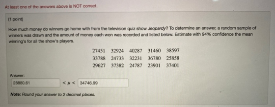 At least one of the answers above is NOT correct. (1 point) How much money do winners go home with from the television quiz s