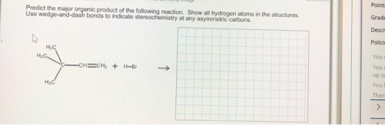 Predict the major organic product of the following reaction. Show all hydrogen atoms in the structures Use wedge-and-dash bon