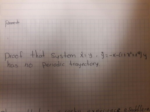 Proof that System -y 9--x-x has no Periodic trayectory C0ueXrerience a Sacd lera