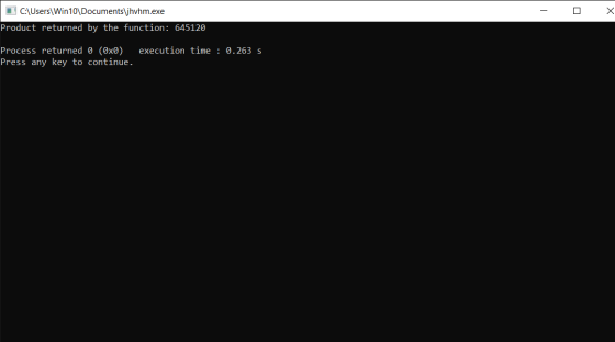 - х C:\Users\Win10\Documents\jhvhm.exe Product returned by the function: 645120 execution time : 0.263 s Process returned 0 (
