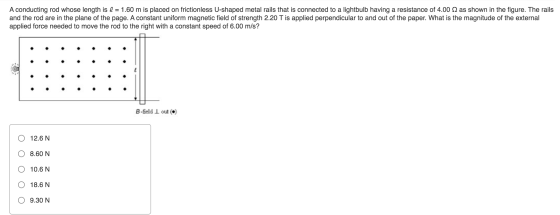 A conducting rod whose length is b = 1.60 m is placed on frictionless U-shaped metal rails that is connected to a lightbulb h