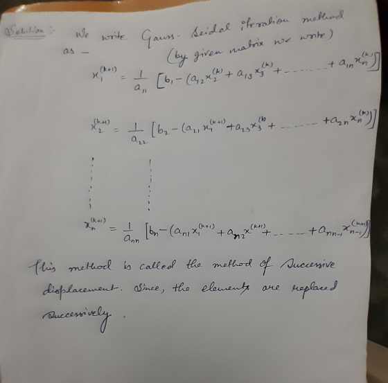 Solution - We write method iteration We write Grun seide Gauss- Seide as - by 3 x (1) _ I [6,- (att (by giren matrix we write