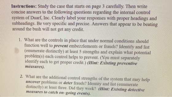 Instructions: Study the case that starts on page 3 carefully. Then write concise answers to the following questions regarding