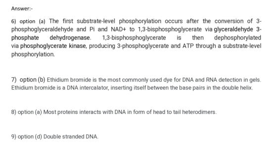 Answer:- 6) option (a) The first substrate-level phosphorylation occurs after the conversion of 3- phosphoglyceraldehyde and