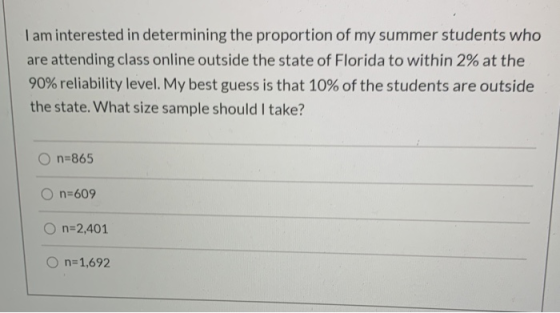 I am interested in determining the proportion of my summer students who are attending class online outside the state of Flori