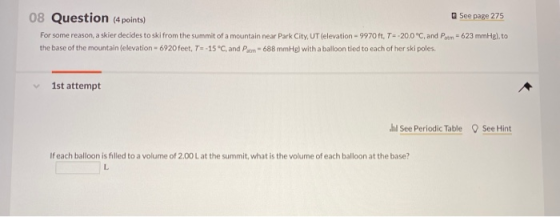 08 Question (4 points) See page 275 For some reason, a skier decides to ski from the summit of a mountain near Park City, UT
