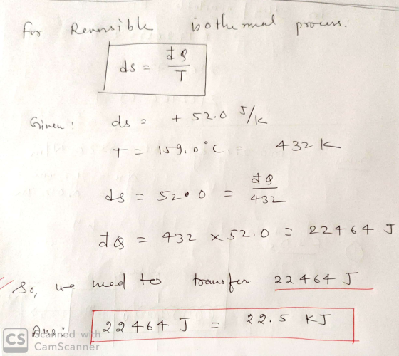for Rennsible is the meal process: process do ds = Ginen! ds = +52.0 5/k s t = 159,0°c = 432k ds = 52.0 đa 432 do=432 ×52.0 =