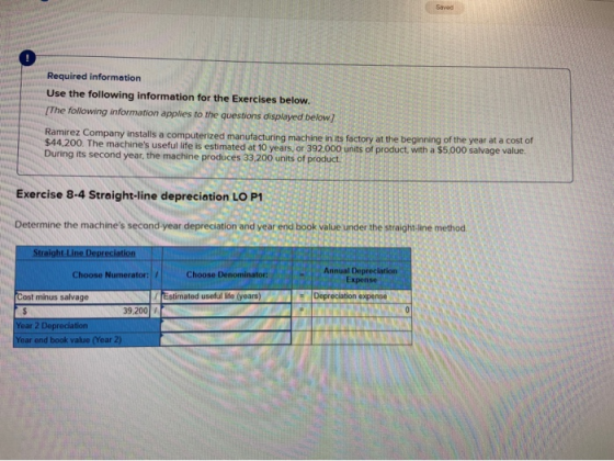 Required information Use the following information for the Exercises below. The following information applies to the question