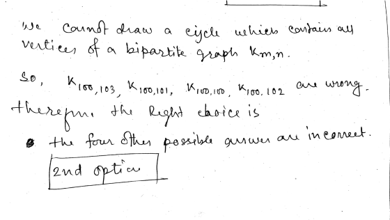 We so, Coundt draw a cycle which contains all vertices of a bipartite graph kom, n. K100,103, K100,101, K100,160, K100.102 th