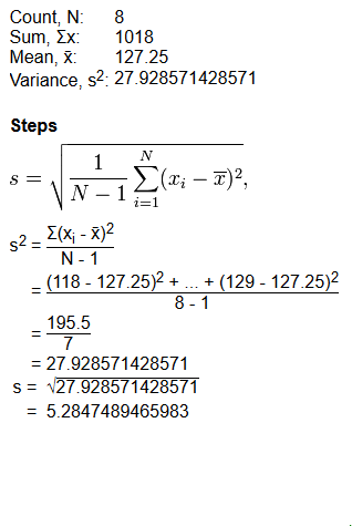 Count, N: 8 Sum, Ex: 1018 Mean, X 127.25 Variance, s2: 27.928571428571 Steps N S = 1 N-1 (xi – T), i=1 s2 - E(X; - x)2 11 N-1
