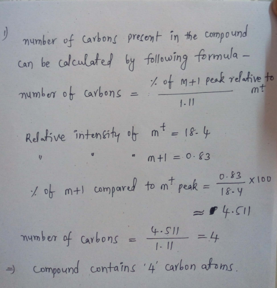 19 number of carbons present in the compound can be calculated by following formula - number of carbons = carbon % of M+1 pea