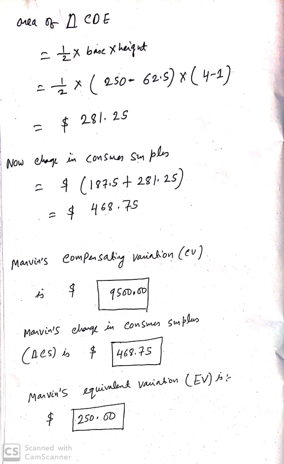 area of A CDE = £x base x height s x ( 250 - 62.5) *( 4-1) = $ 281.25 Now chage in consmes simples = $ (187.5+28). 25) = $ 46