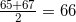 \frac{65+67}{2}=66