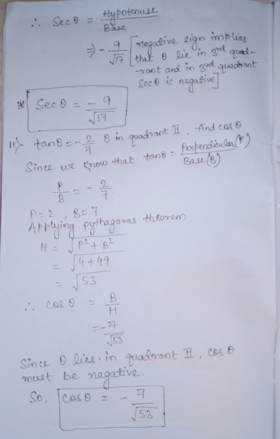 Hypotenuse . Seco - Base regative sign implies that o lie in 3rd quada -orant and in zoel quadrant Seco is negative * Se 0 -