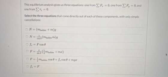 This equilibrium analysis gives us three equations: one from F, = 0, one from F, = 0, and one from Tz = 0. Select the three e
