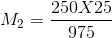 M2 = 250X25 975