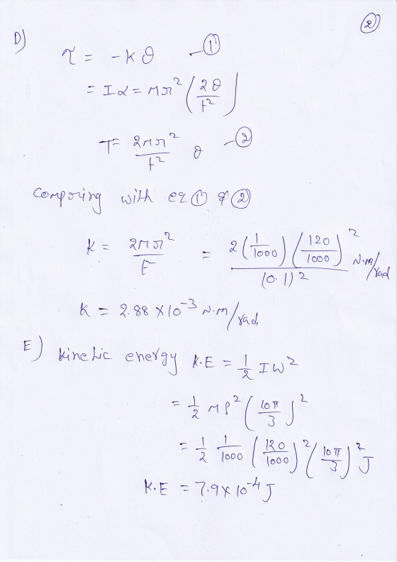 2 D Y = -kg - I L= Mr 20 t² T 2012 H? o compring with er © & 2 120 KE moi E 2 (tooo 1000 Nom vad 10 1 2 k = 2.88 * 10 3 Nim N